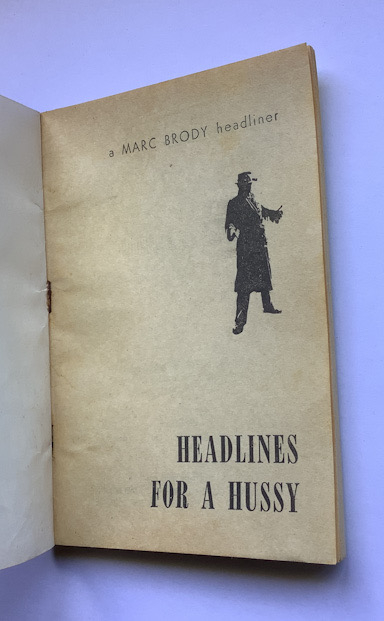 1957 HEADLINES FOR A HUSSY Australian Pulp Fiction book 1st edition